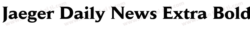 Jaeger Daily News Extra Bold字体转换